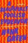 Cover of A Beautifully Foolish Endeavor