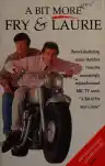 Cover of A Bit More Fry and Laurie