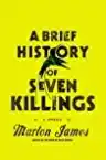 Cover of A Brief History of Seven Killings
