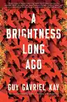 Cover of A Brightness Long Ago