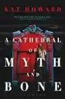 Cover of A Cathedral of Myth and Bone: Stories