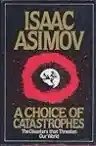 Cover of A Choice of Catastrophes