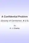 Cover of A Confidential Problem