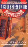 Cover of A Cool Breeze on the Underground