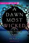 Cover of A Dawn Most Wicked