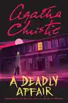 Cover of A Deadly Affair: Unexpected Love Stories from the Queen of Mystery