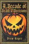Cover of A Decade of Death and Decisions