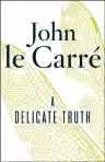 Cover of A Delicate Truth