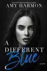 Cover of A Different Blue