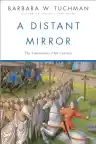 Cover of A Distant Mirror: The Calamitous 14th Century