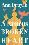 Cover of A Famous Broken Heart: A Fantasy Novel
