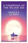 Cover of A Fisherman of the Inland Sea