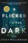Cover of A Flicker in the Dark
