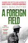 Cover of A Foreign Field: A True Story of Love and Betrayal in the Great War