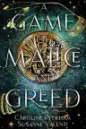Cover of A Game of Malice and Greed