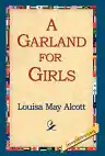 Cover of A Garland for Girls