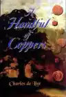 Cover of A Handful of Coppers: Collected Early Stories, Volume 1: Heroic Fantasy