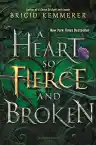 Cover of A Heart So Fierce and Broken