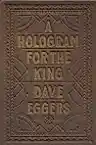 Cover of A Hologram for the King