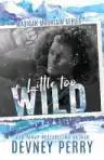 Cover of A Little Too Wild