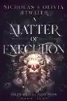 Cover of A Matter of Execution