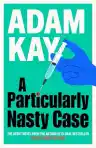 Cover of A Particularly Nasty Case