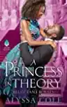 Cover of A Princess in Theory
