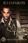 Cover of A Queer Trade