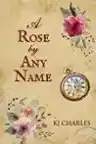 Cover of A Rose by Any Name