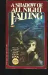 Cover of A Shadow of All Night Falling