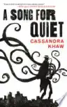 Cover of A Song for Quiet