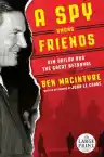 Cover of A Spy Among Friends: Kim Philby and the Great Betrayal