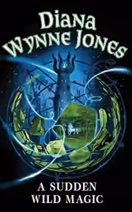 Cover of A Sudden Wild Magic
