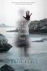 Cover of A World Without You