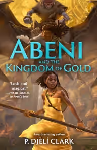 Cover of Abeni and the Kingdom of Gold