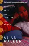 Cover of Absolute Trust in the Goodness of the Earth