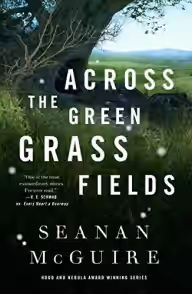 Cover of Across the Green Grass Fields