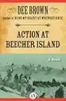 Cover of Action at Beecher Island