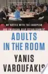 Cover of Adults in the Room: My Battle with Europe’s Deep Establishment