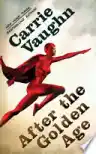 Cover of After the Golden Age
