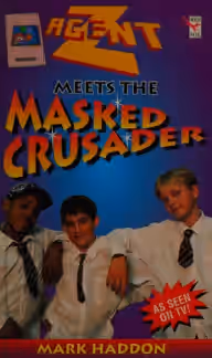 Cover of Agent Z Meets the Masked Crusader