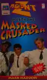 Cover of Agent Z Meets the Masked Crusader
