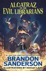 Cover of Alcatraz Versus the Evil Librarians