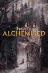 Cover of Alchemised