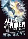 Cover of Alex Rider: Point Blanc