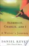 Cover of Algernon, Charlie and I: A Writer's Journey