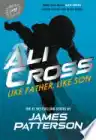 Cover of Ali Cross: Like Father, Like Son