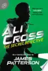 Cover of Ali Cross: The Secret Detective