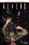 Cover of Aliens: Life and Death