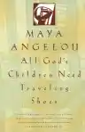 Cover of All God's Children Need Traveling Shoes